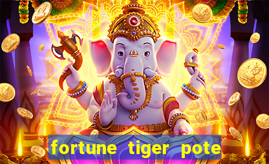 fortune tiger pote de ouro completo